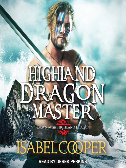 Title details for Highland Dragon Master by Isabel Cooper - Available